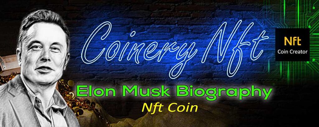 Elon Musk Biography NFT Coin